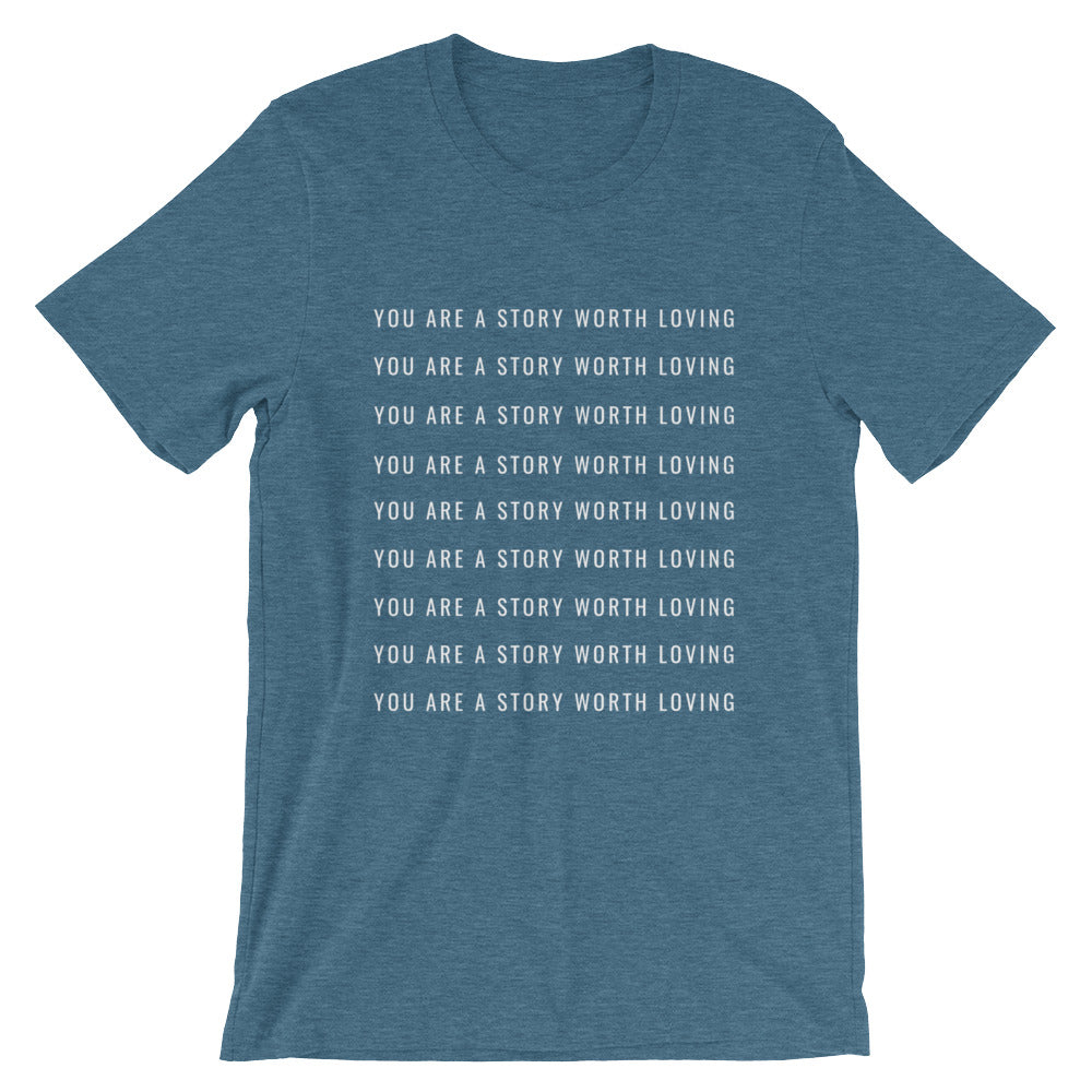 You Are A Story Worth Loving® Repeat After Me Short-Sleeve Unisex T-Shirt